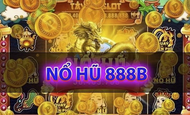 Giới thiệu game nổ hũ 888b